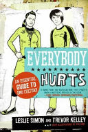 Everybody Hurts 9780061195396 Trevor Kelley Leslie Simon Brukte bøker