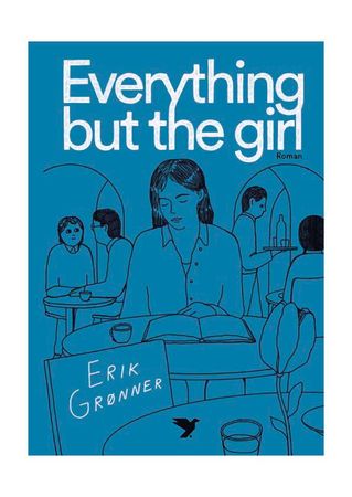 Everything but the girl 9788283870299 Erik Grønner Brukte bøker