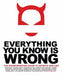 Everything You Know is Wrong 9781567317015 Russell Kick Brukte bøker