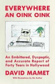 Everywhere an Oink Oink 9781668026311 David Mamet Brukte bøker