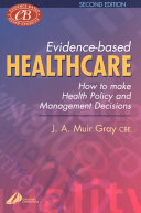 Evidence-based Healthcare 9780443062889 John Armstrong Muir Gray Brukte bøker