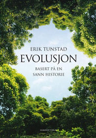 Evolusjon 9788282821056 Erik Tunstad Brukte bøker