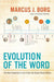 Evolution of the Word 9780062082114 Marcus J. Borg Brukte bøker