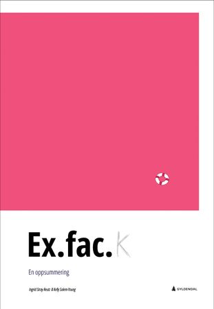 Ex.fac. 9788205506367 Ingrid Stray Reutz Kelly Solem-Young Brukte bøker