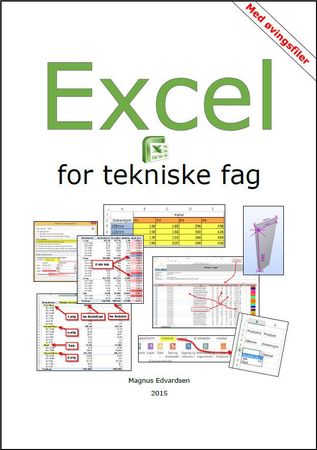 Excel for tekniske fag 9788282410311 Magnus Edvardsen Brukte bøker