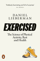 Exercised 9780141986364 Daniel Lieberman Brukte bøker