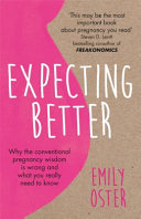 Expecting Better 9781409177920 Emily Oster Brukte bøker