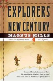 Explorers of the New Century 9780156030786 Magnus Mills Brukte bøker