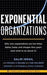 Exponential Organizations 9781626814233 Salim Ismail Michael S. Malone Yuri van Geest Peter H. Diamandis Brukte bøker