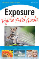 Exposure Digital Field Guide 9780470534908 Alan Hess Brukte bøker