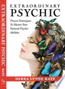 Extraordinary Psychic 9780989094153 Debra Lynne Katz Brukte bøker