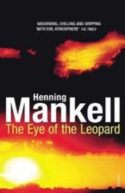 Eye of the Leopard 9780099450153 Henning Mankell Brukte bøker