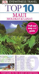 Eyewitness Top 10 Travel Guide - Maui, Moloka'I and Lana'I 9780756632397 Bonnie Friedman Brukte bøker