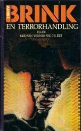 En terrorhandling, eller Krepsen venner seg til det (Innbundet) - Bokia.no