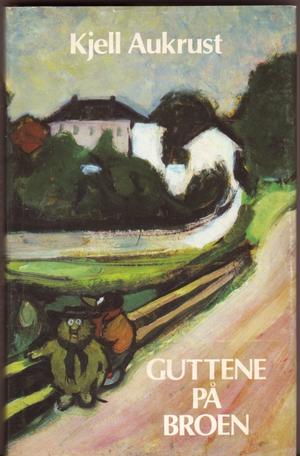 Guttene på broen (Innbundet) - Bokia.no