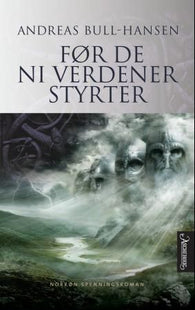 Før de ni verdener styrter 9788203198717 Bjørn Andreas Bull-Hansen Brukte bøker