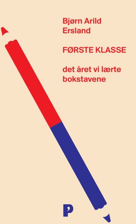 Første klasse 9788283831481 Bjørn Arild Ersland Brukte bøker