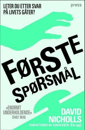 Første spørsmål 9788275474481 David Nicholls Brukte bøker