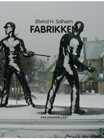 Fabrikken 9788299784108 Øivind H. Solheim Brukte bøker