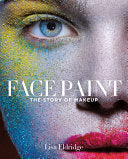Face Paint 9781419717963 Lisa Eldridge Brukte bøker