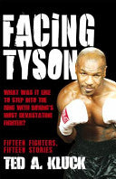 Facing Tyson 9781845963507 Ted A. Kluck Brukte bøker