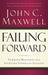 Failing Forward 9780785288572 John C. Maxwell Brukte bøker