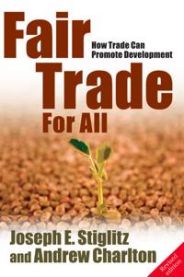 Fair Trade For All: How Trade Can Promote Development 9780199219988 Andrew Charlton Joseph E. Stiglitz Brukte bøker