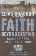 Faith Beyond Despair 9781853119064 Elias Chacour Brukte bøker