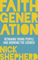 Faith Generation 9780281073887 Nick Shepherd Brukte bøker
