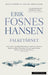 Falketårnet 9788202529413 Erik Fosnes Hansen Brukte bøker