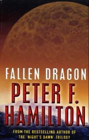Fallen dragon 9780330480062 Peter F. Hamilton Brukte bøker