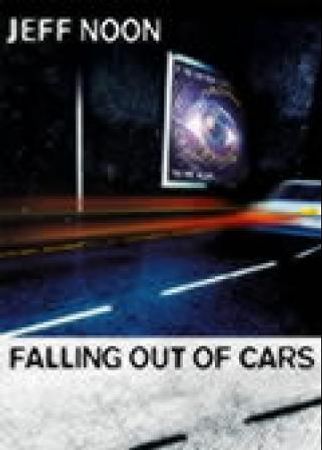 Falling out of cars 9780385602969 Jeff Noon Brukte bøker