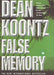 False Memory 9780747220572 Dean Koontz Brukte bøker