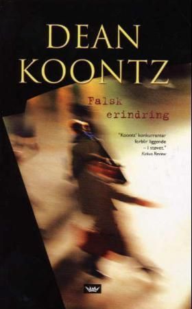 Falsk erindring 9788249604609 Dean R. Koontz Brukte bøker