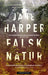 Falsk natur 9788202611743 Jane Harper Brukte bøker