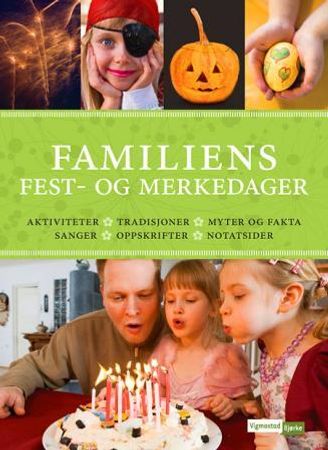 Familiens fest- og merkedager 9788241906213  Brukte bøker