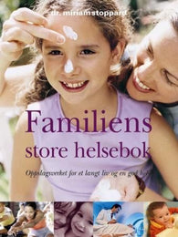 Familiens store helsebok 9788278220849 Miriam Stoppard Brukte bøker