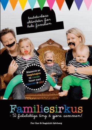 Familiesirkus 9788299886000 Ragnhild Sølvberg Per Olav Sølvberg Brukte bøker