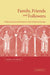 Family, Friends and Followers: Political and Social Bonds in Early Medieval E… 9780521779340 Christopher Carroll Gerd Althoff Brukte bøker