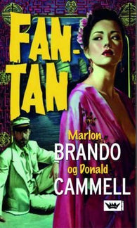 Fan-tan 9788204117861 Marlon Brando Donald Gammell Brukte bøker