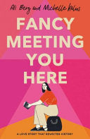 Fancy Meeting You Here 9781760879877 Michelle Kalus Ali Berg Brukte bøker