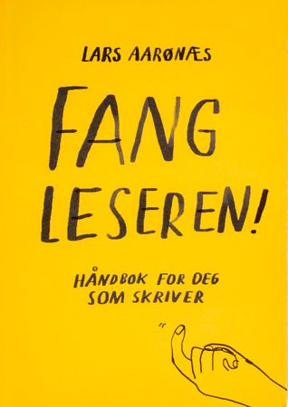 Fang leseren! 9788292218334 Lars Aarønæs Brukte bøker