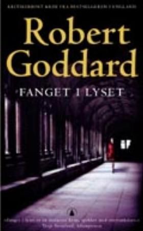 Fanget i lyset 9788205270442 Robert Goddard Brukte bøker
