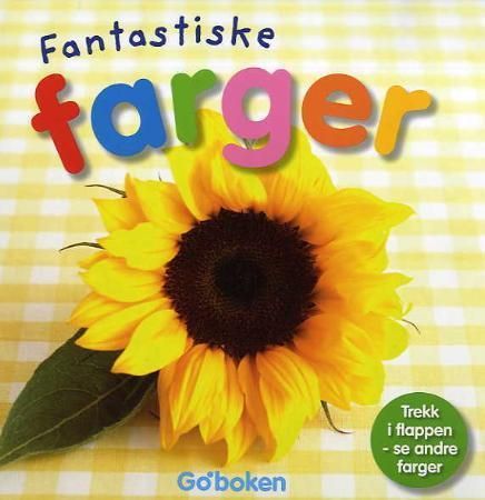 Fantastiske farger 9788230504055 Miriam Stoppard Brukte bøker