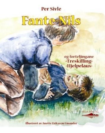 Fante-Nils og forteljingane Treskilling, Hjelpelaus 9788291722665 Per Sivle Brukte bøker