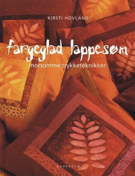 Fargeglad lappesøm 9788202243371 Kirsti Hovland Brukte bøker