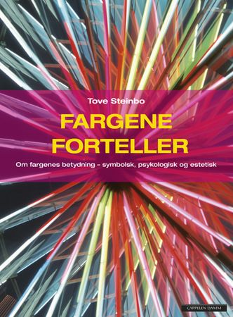 Fargene forteller 9788202815097 Tove Steinbo Brukte bøker