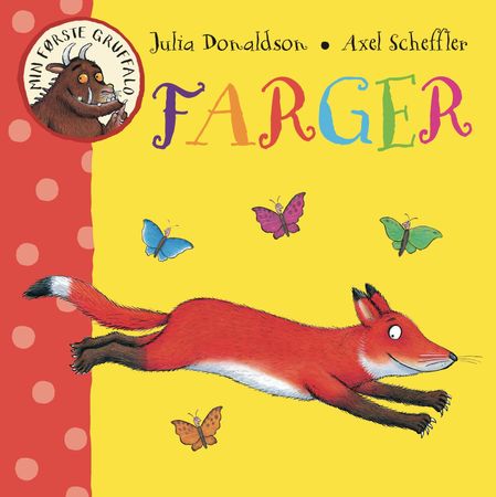 Farger 9788282181594 Julia Donaldson Brukte bøker