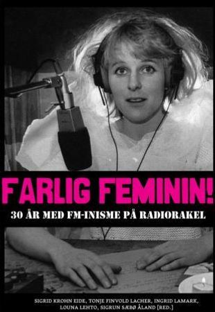 Farlig feminin! 9788243007109  Brukte bøker