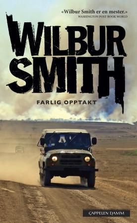 Farlig opptakt 9788202346096 Wilbur Smith Brukte bøker